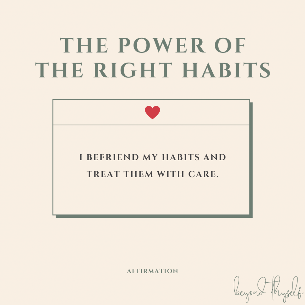 positive affirmations to help you develop the right habits 